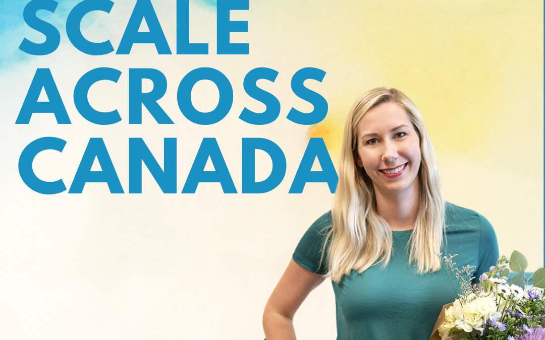 27 – How to Scale Across Canada and Get a Deal on Dragons Den w/ Catherine Metrycki of Callia Flowers